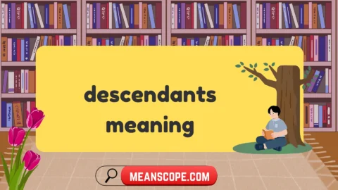 descendants meaning