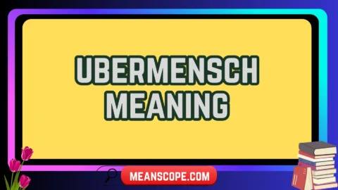 ubermensch meaning