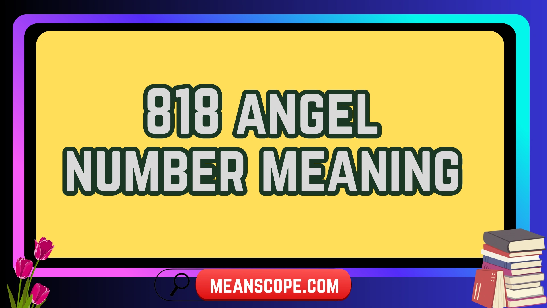 818 Angel Number Meaning: Love, Career, Money & Spiritual Signs