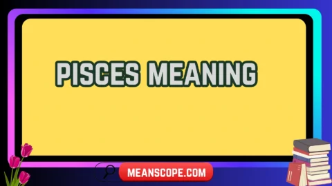 pisces meaning