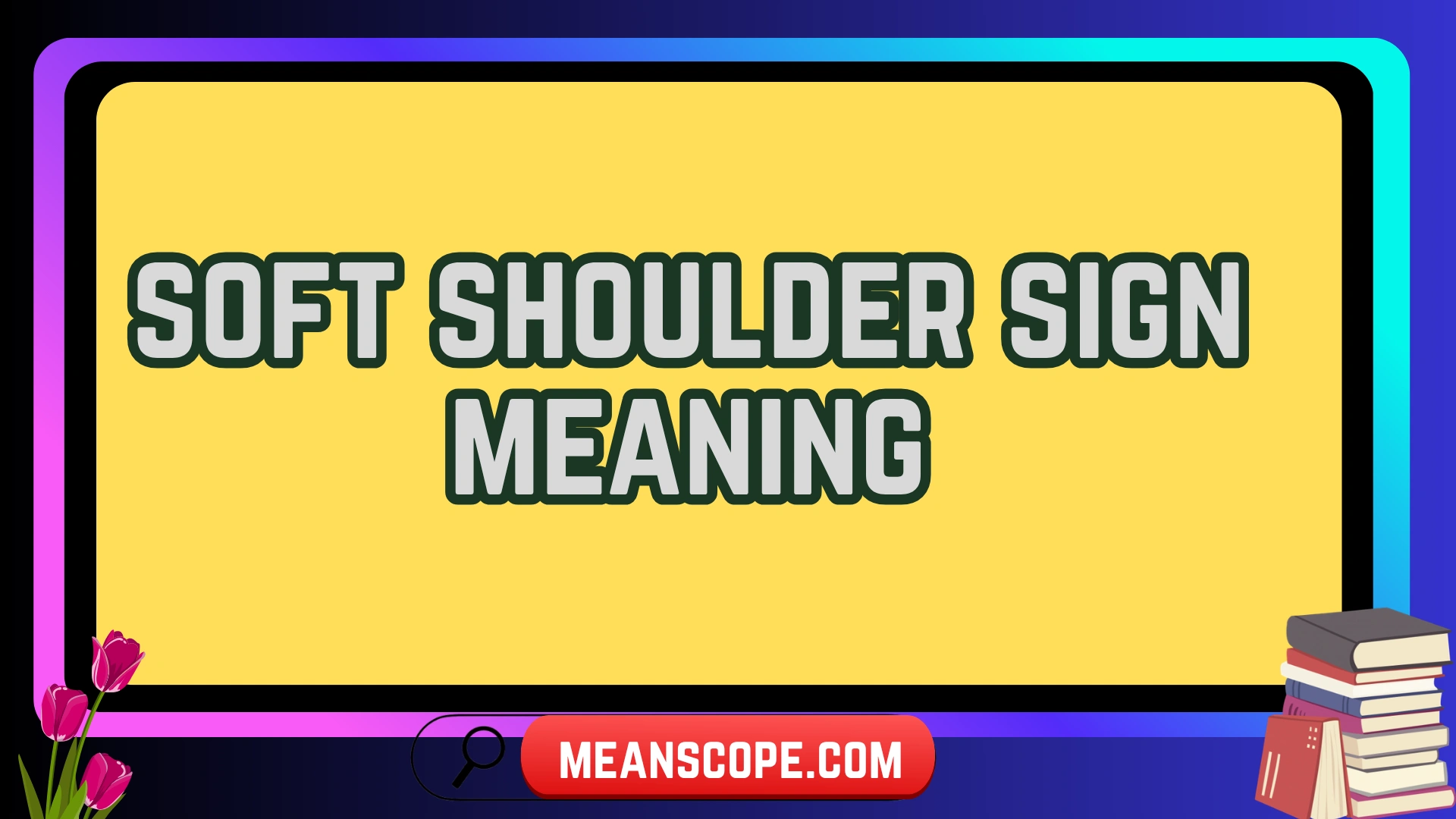 Soft Shoulder Road Sign Meaning and Safety Guide